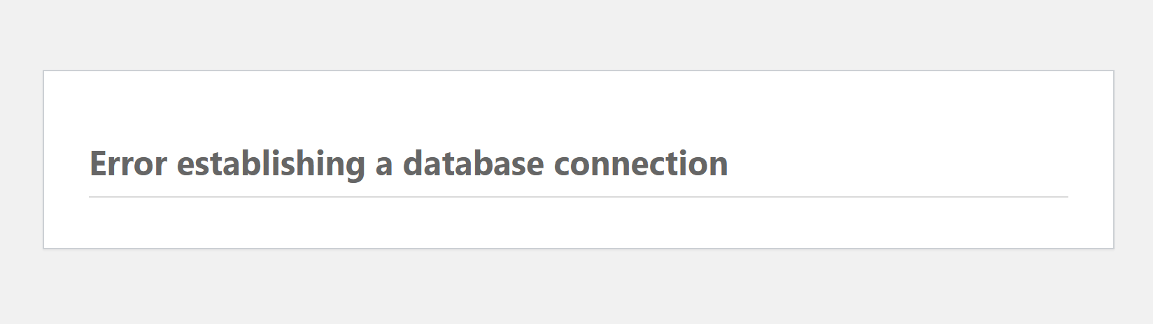Error: “Error establishing a database connection” en WordPress – Causas y cómo solucionarlo